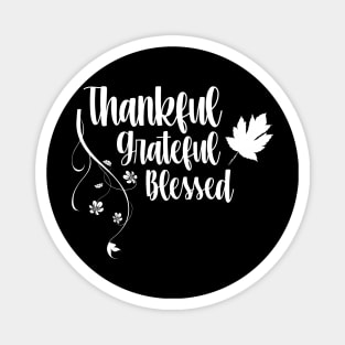 thankful greatful blessed Magnet